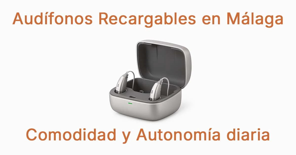 Audífonos recargables en Málaga | Aude Centro Auditivo